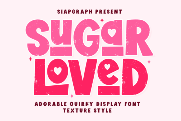 Bring Your Ideas to Life with Sugar Loved Texture