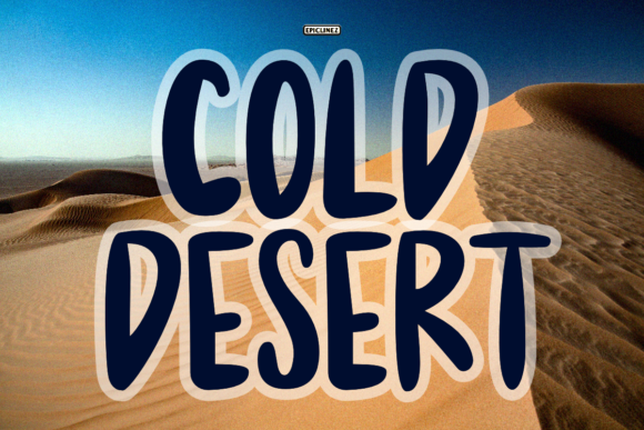 Embrace the Edge: Working with the Cold Desert Typeface