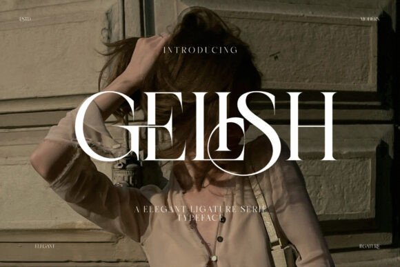 Gelish: A Serif Font for Modern Elegance