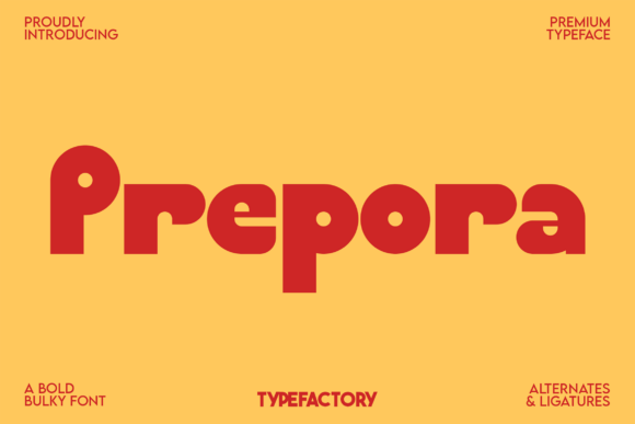 Prepora: The Bold Display Font for Playful Branding