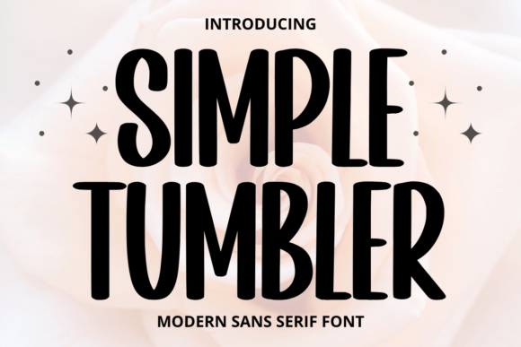 Simple Tumbler: A Friendly Sans Serif for Welcoming Designs