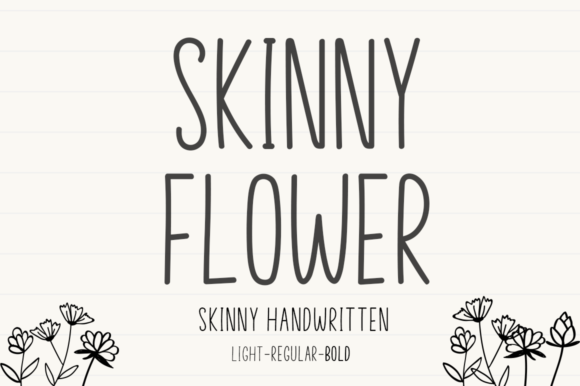 Skinny Flower: A Font That Captures Delicate Strength